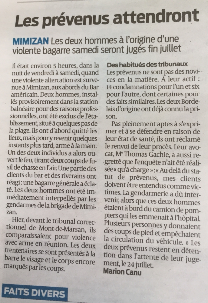 « Les prévenus attendront » - article SUD OUEST 4 juillet 2018 - affaire défendue par Maître Thomas GACHIE