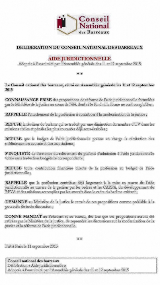 Propositions de réforme de l'aide juridictionnelle. La réforme ne se fera pas au détriment des avocats. 